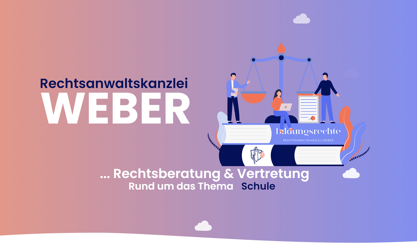 Bildungsrecht Anwalt Fichtenberg: ↗️ Rechtsanwaltskanzlei Weber - ☎️Schulrecht, Kita & Kindergarten Recht, Prüfungsrecht, Hochschulrecht